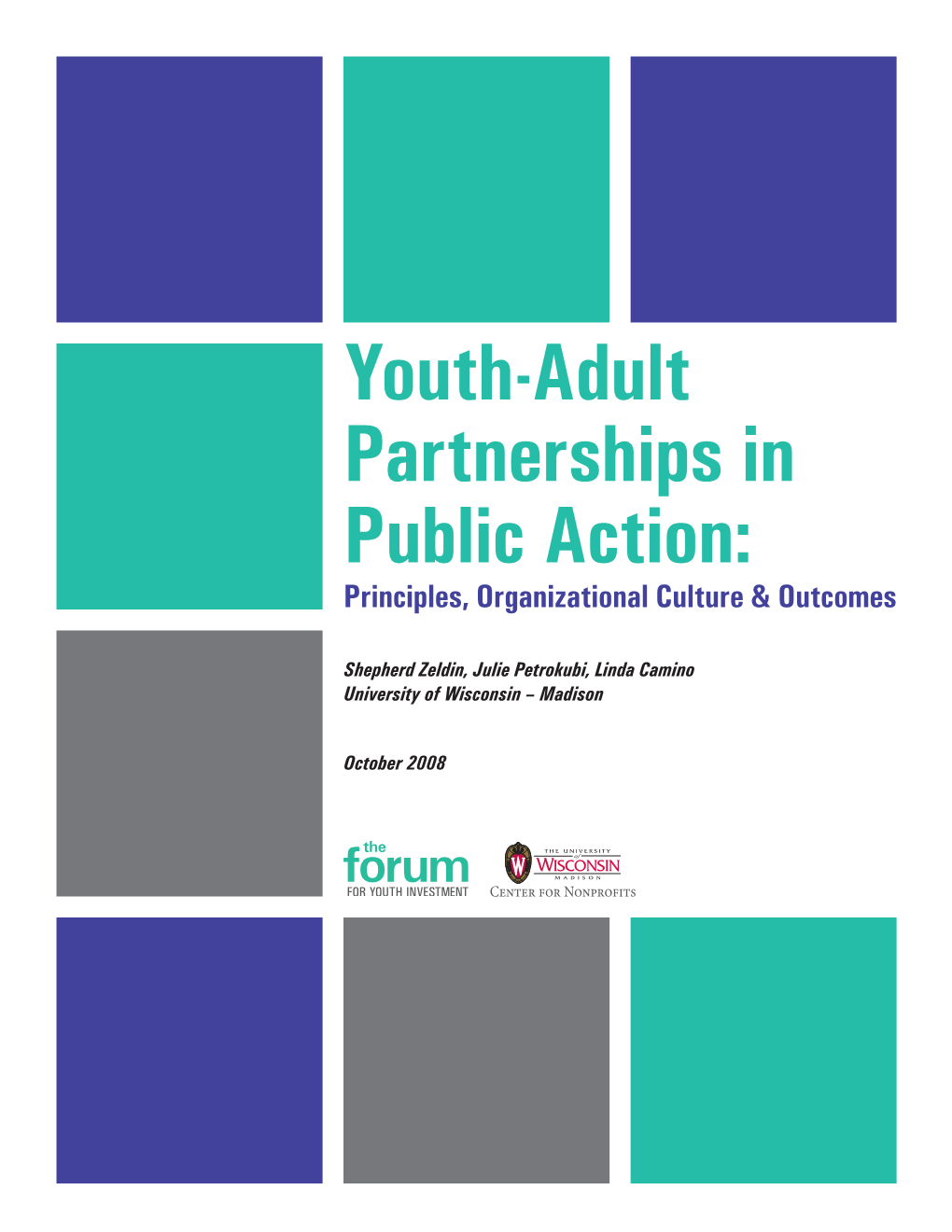 Youth-Adult Partnerships in Public Action: Principles, Organizational Culture & Outcomes