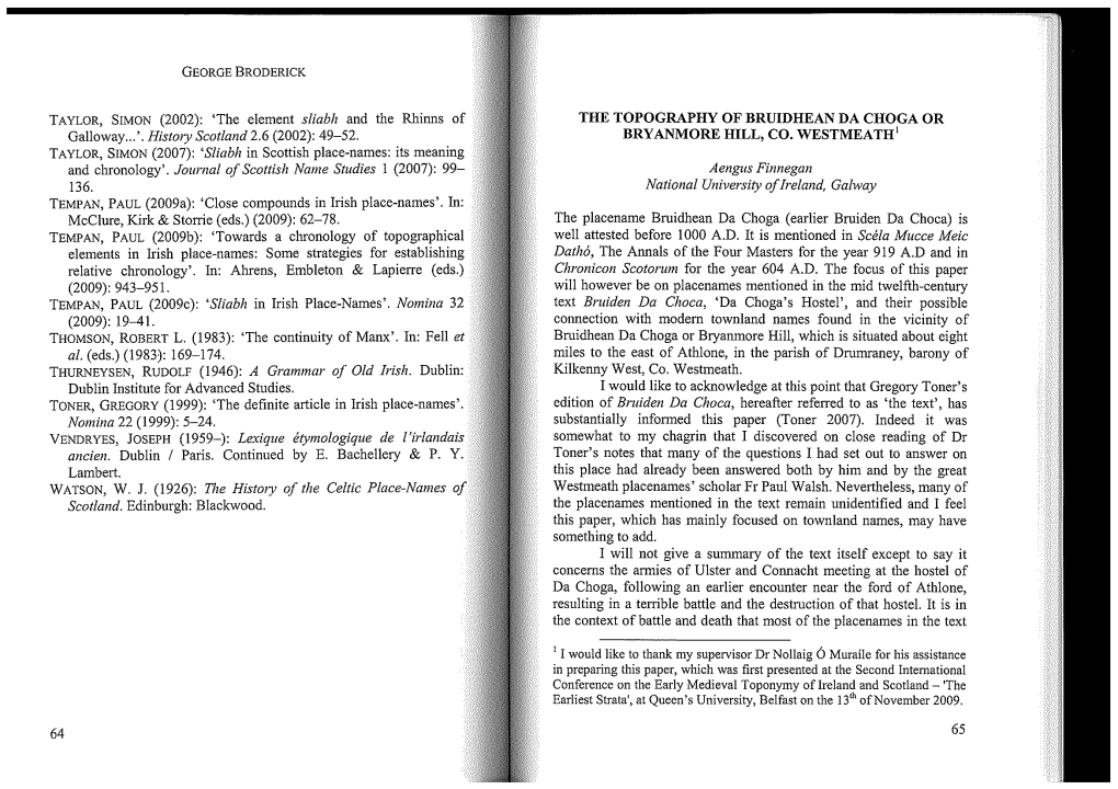 GEORGE BRODERICK TAYLOR, SIMON (2002): 'The Element Sliahh and the Rhinns of Galloway ... '. Histoly Scotland 2.6 (2002): 49-52