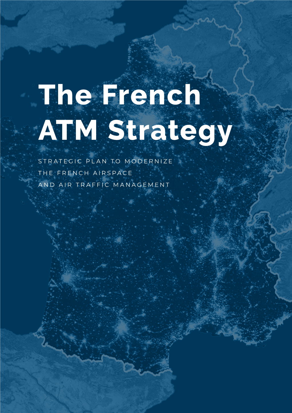 The French ATM Strategy