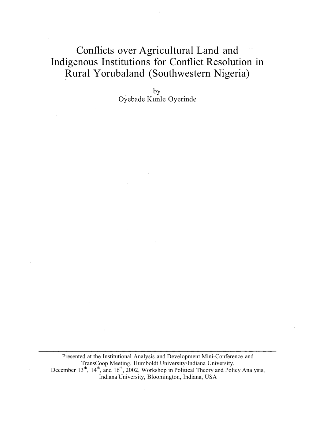 Conflicts Over Agricultural Land and Indigenous Institutions for Conflict Resolution in Rural Yorubaland (Southwestern Nigeria)