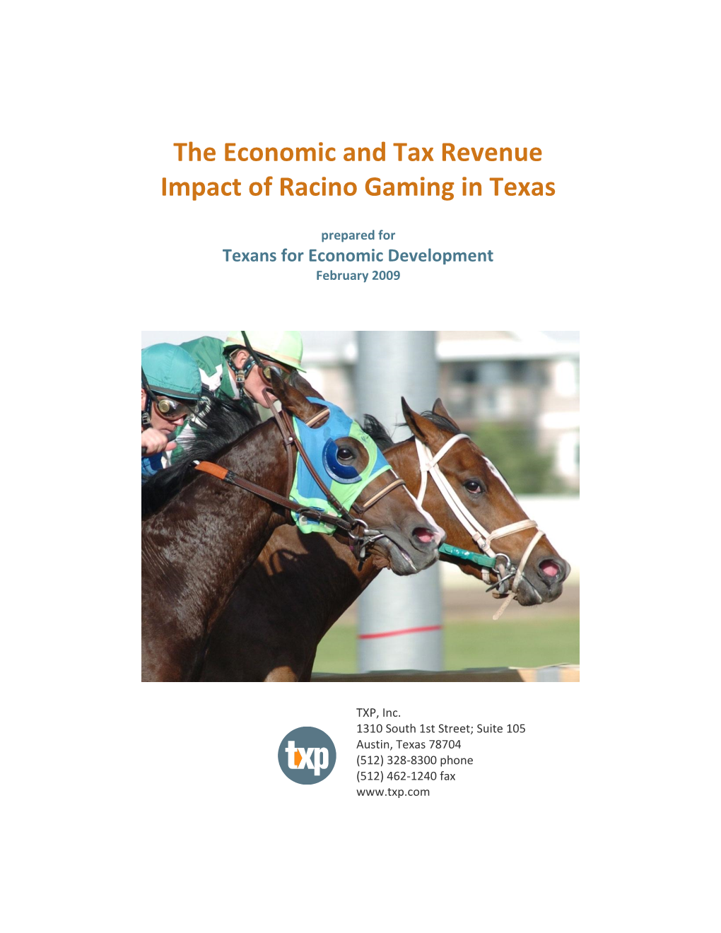 The Economic and Tax Revenue Impact of Racino Gaming in Texas