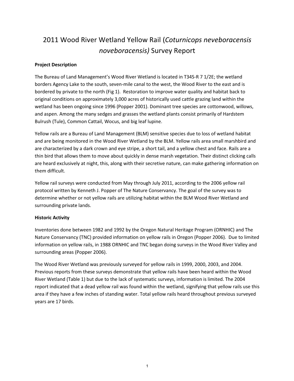 2011 Wood River Wetland Yellow Rail (Coturnicops Neveboracensis Noveboracensis) Survey Report