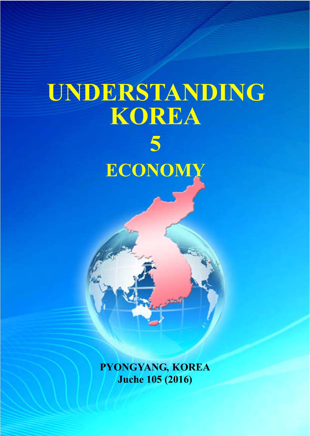 Understanding Korea 5 Economy
