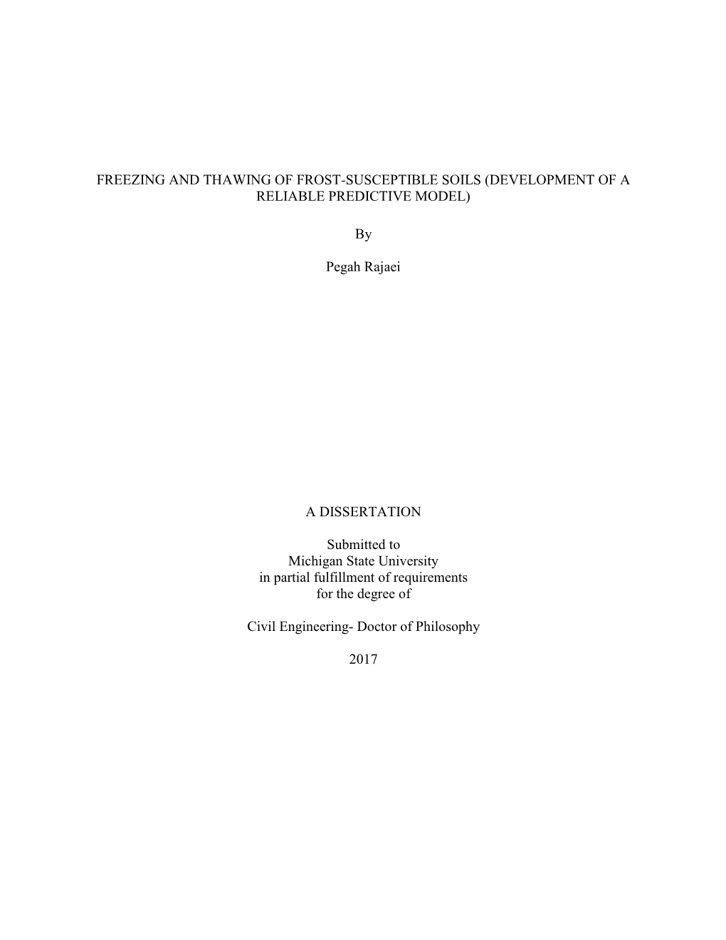 Freezing and Thawing of Frost-Susceptible Soils (Development of a Reliable Predictive Model)