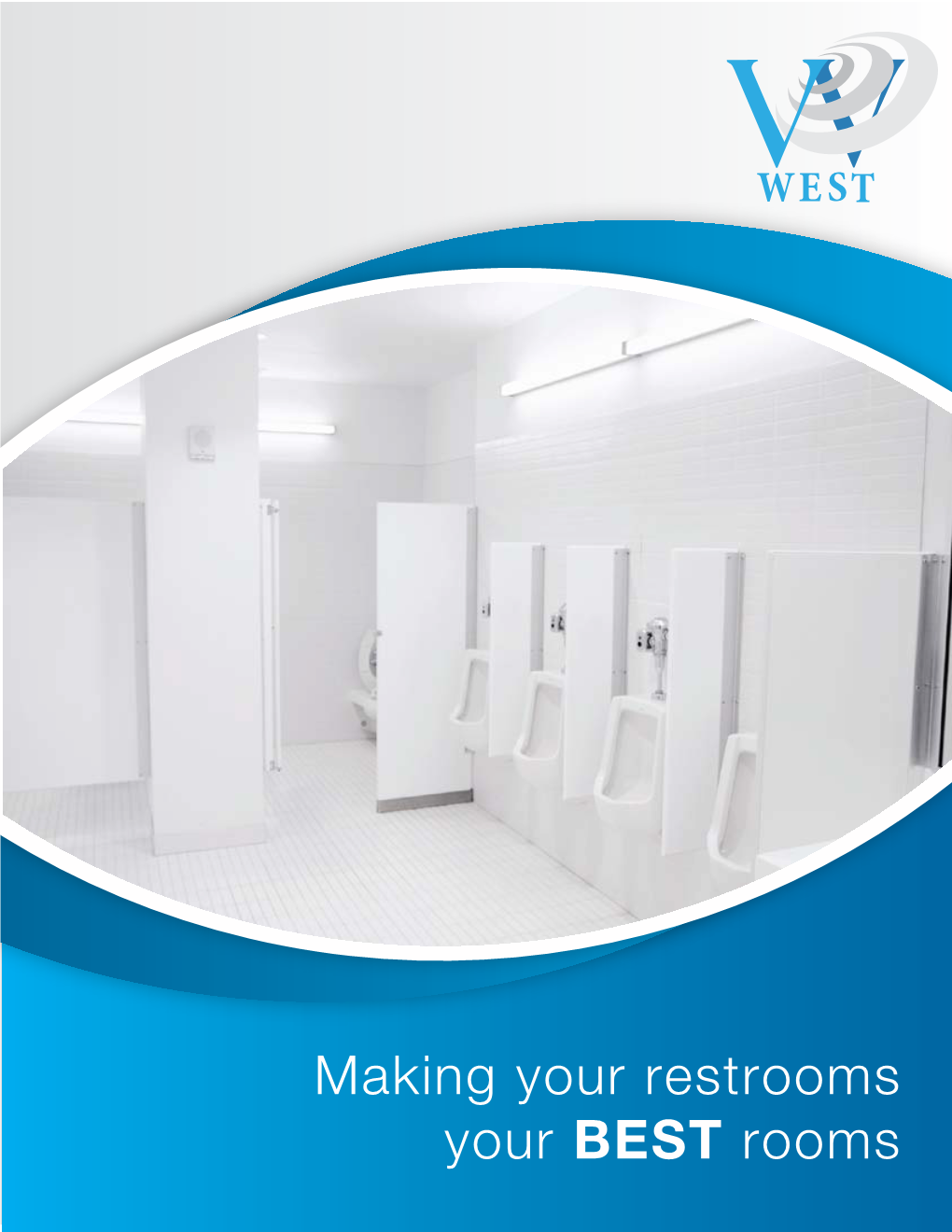 Making Your Restrooms Your BEST Rooms