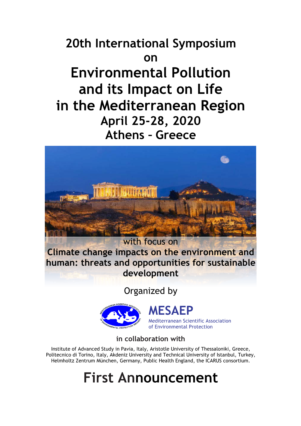 Environmental Pollution and Its Impact on Life in the Mediterranean Region April 25-28, 2020 Athens – Greece