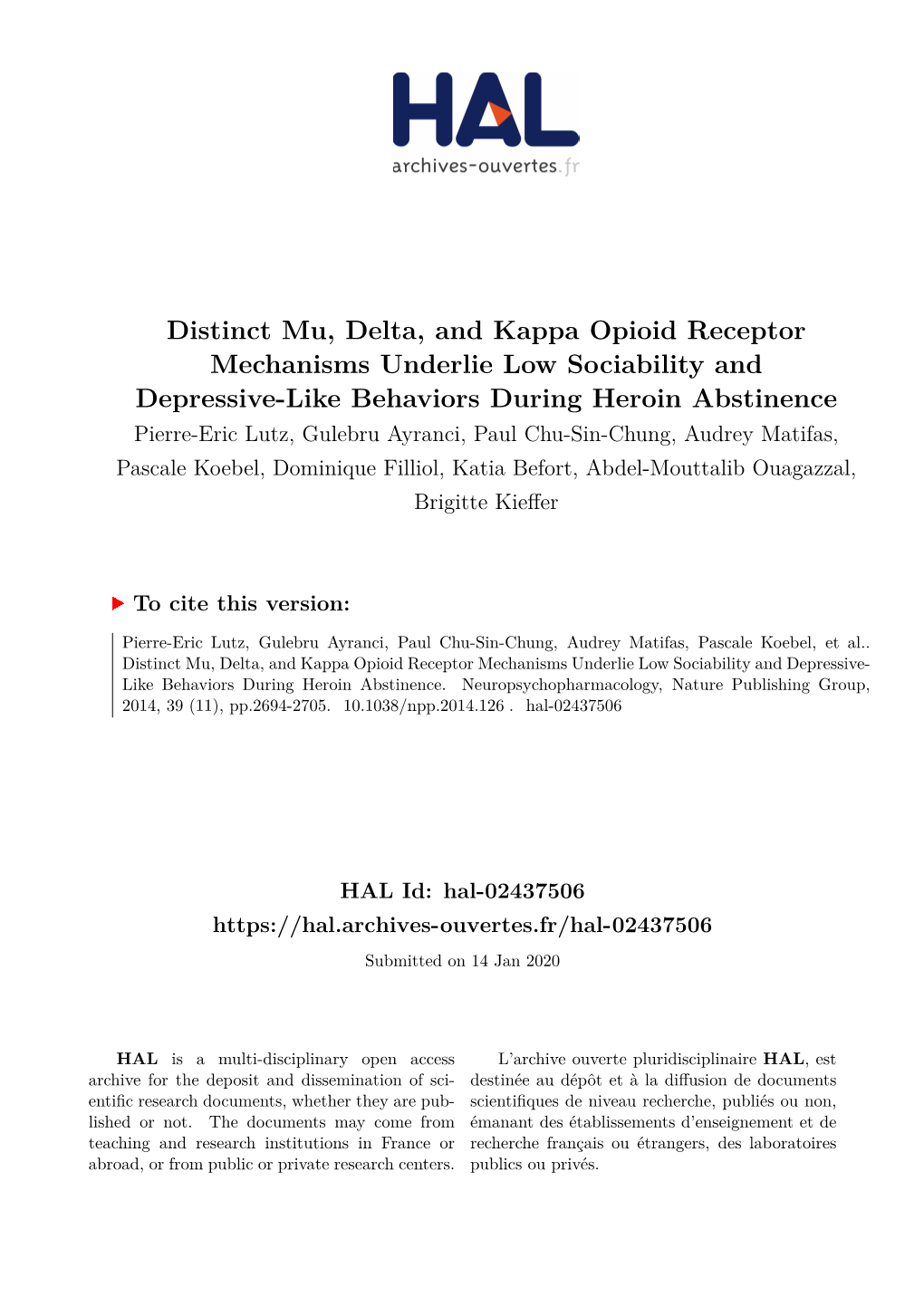 Distinct Mu, Delta, and Kappa Opioid Receptor Mechanisms Underlie