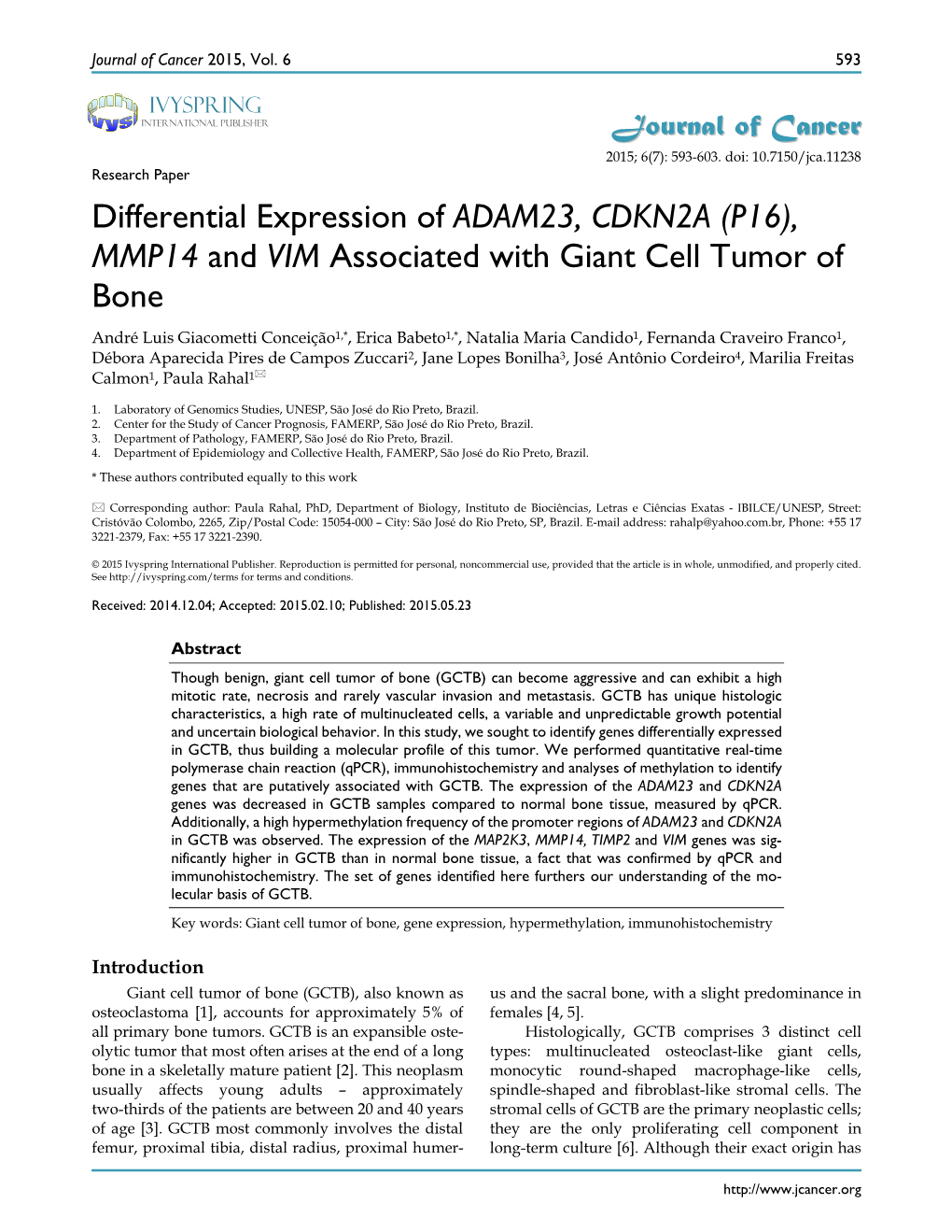 Differential Expression of ADAM23, CDKN2A (P16), MMP14 and VIM