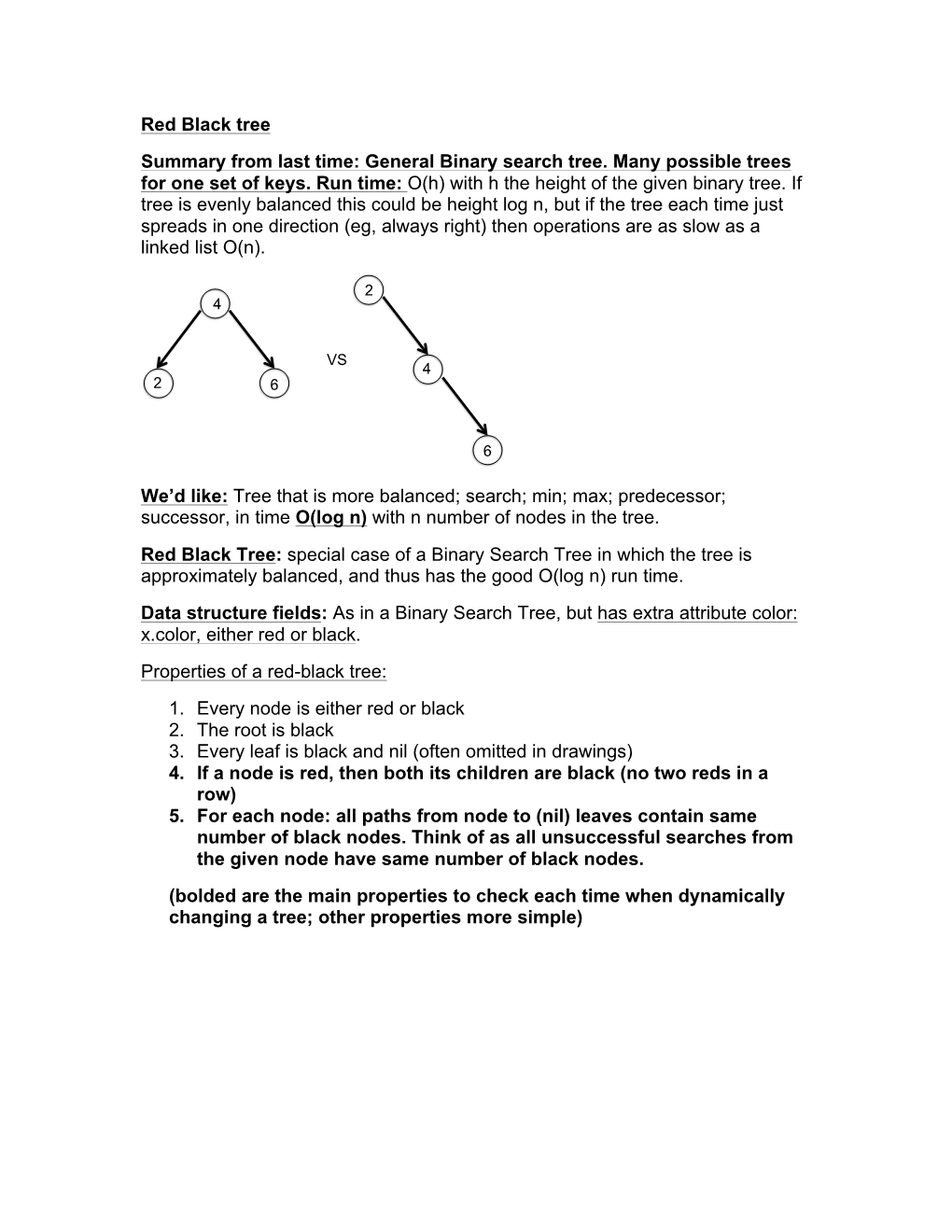 Red Black Tree Summary from Last Time: General Binary Search Tree