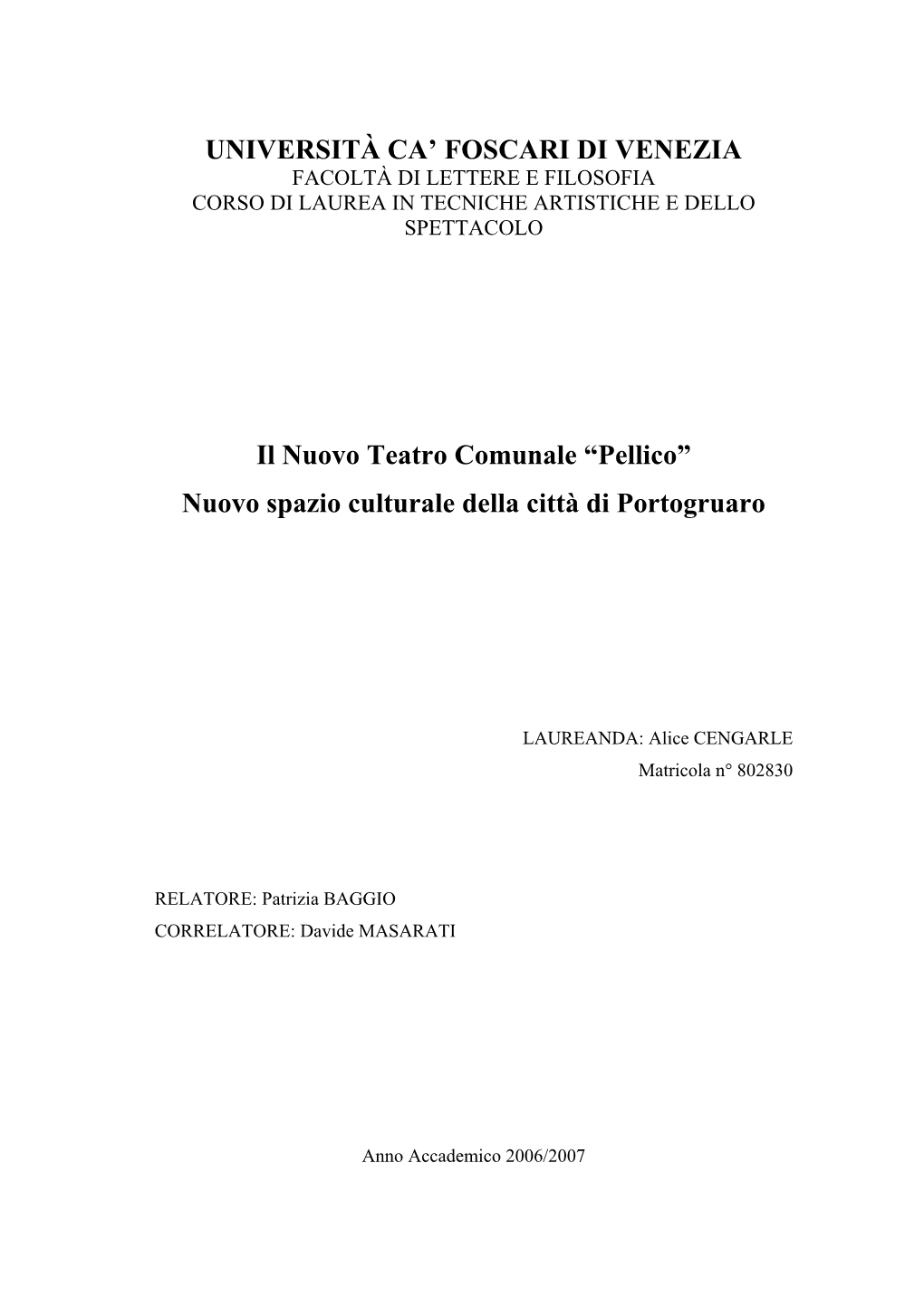 UNIVERSITÀ CA' FOSCARI DI VENEZIA Il Nuovo Teatro Comunale