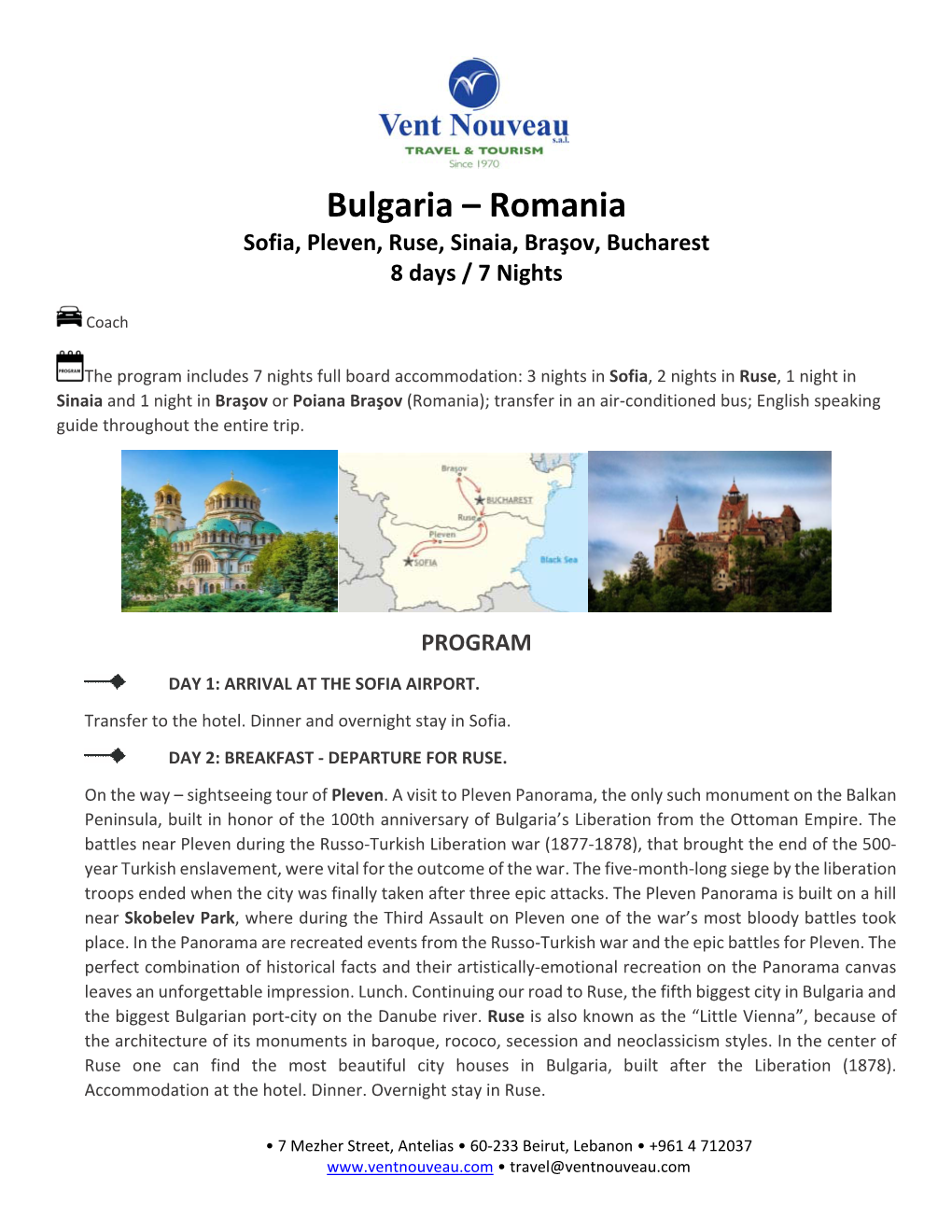 Bulgaria – Romania Sofia, Pleven, Ruse, Sinaia, Braşov, Bucharest 8 Days / 7 Nights