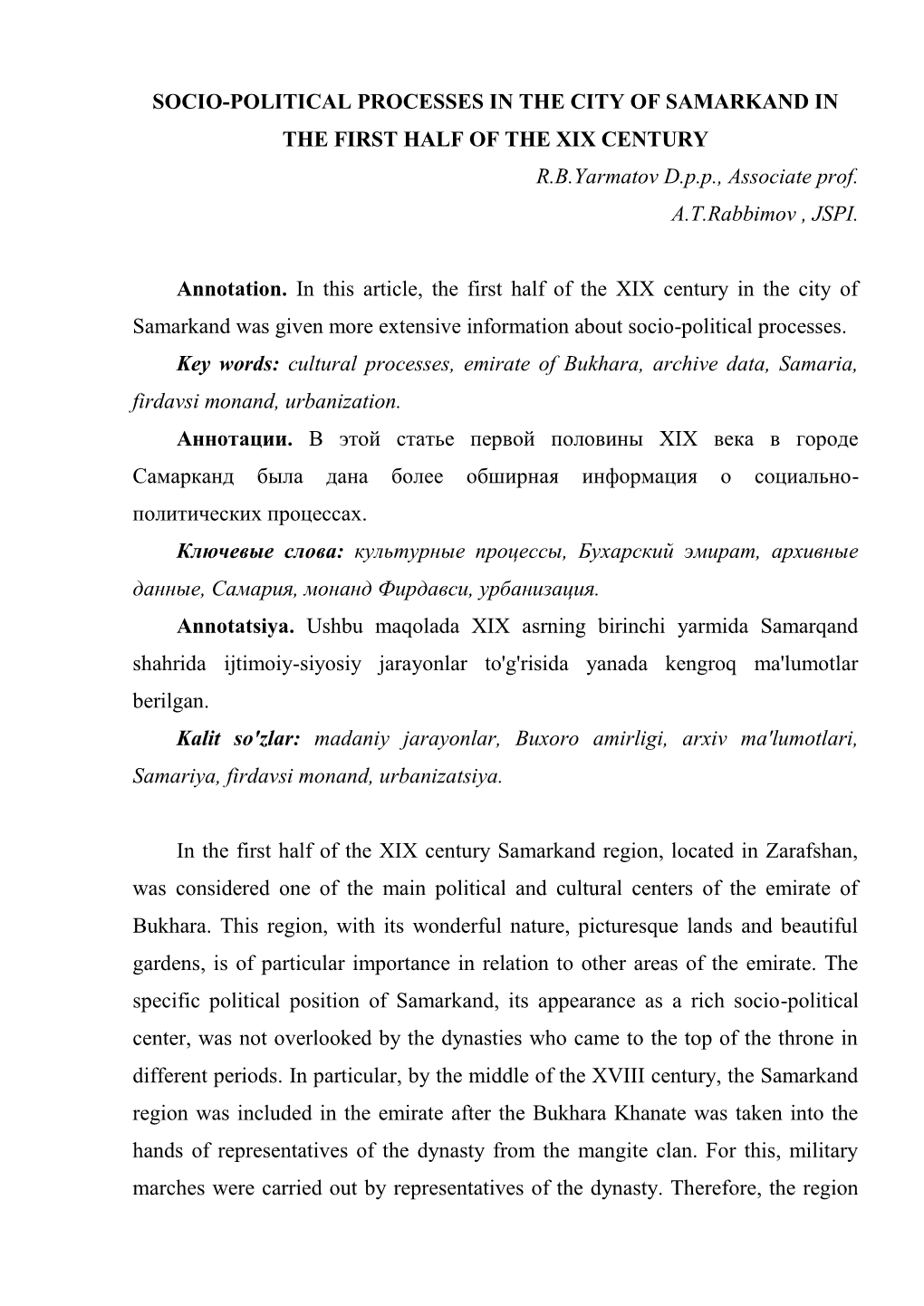 SOCIO-POLITICAL PROCESSES in the CITY of SAMARKAND in the FIRST HALF of the XIX CENTURY R.B.Yarmatov D.P.P., Associate Prof. A.T.Rabbimov , JSPI