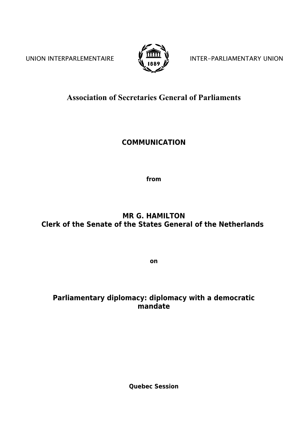 Parliamentary Diplomacy: Diplomacy with a Democratic Mandate