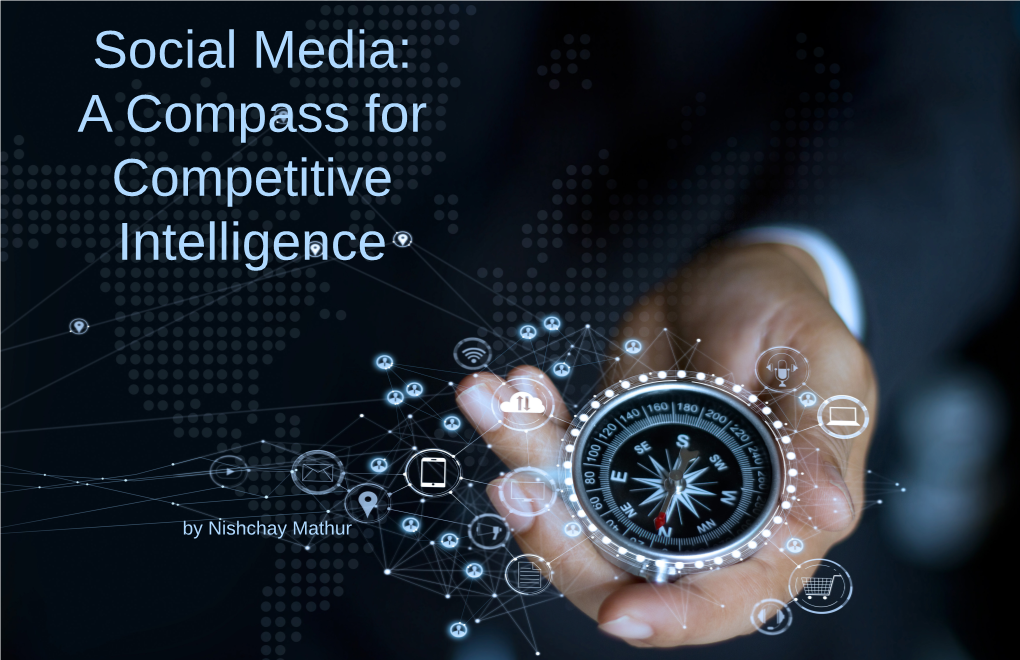 Social Media: a Compass for Competitive Intelligence