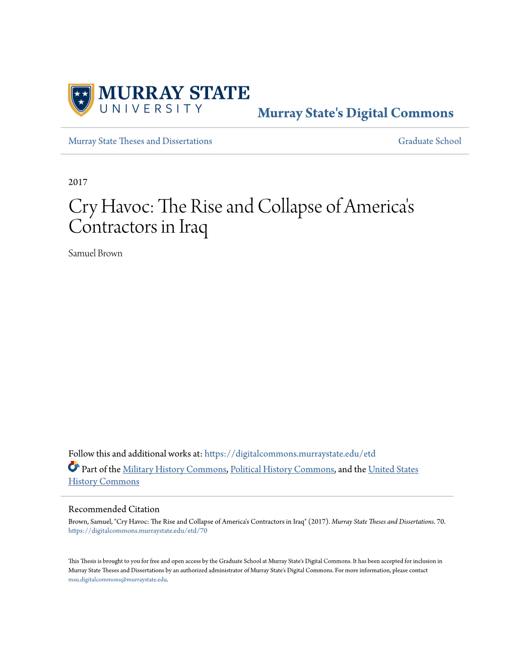 The Rise and Collapse of America's Contractors in Iraq Samuel Brown