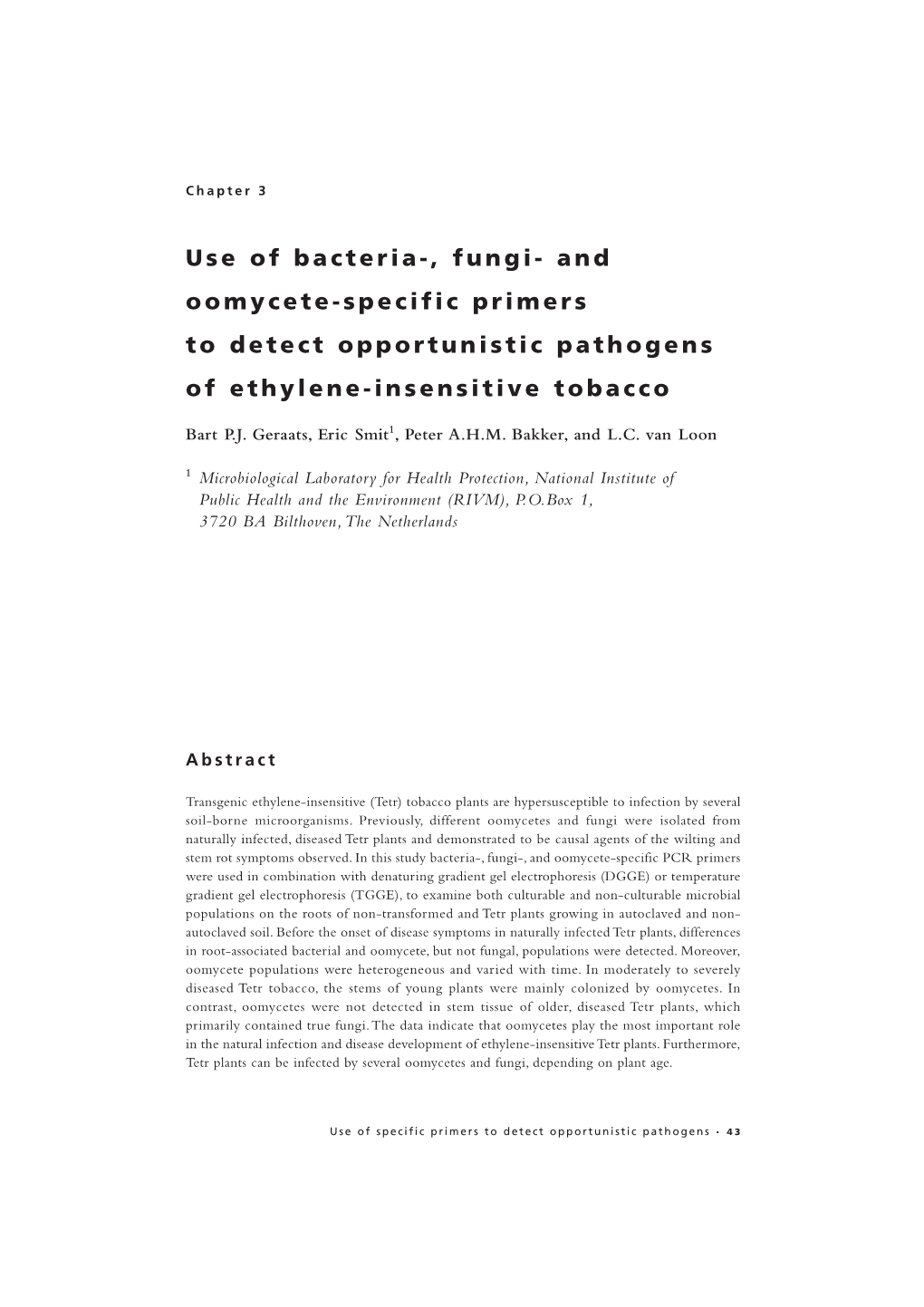 Use of Bacteria-, Fungi- and Oomycete-Specific Primers to Detect Opportunistic Pathogens of Ethylene-Insensitive Tobacco