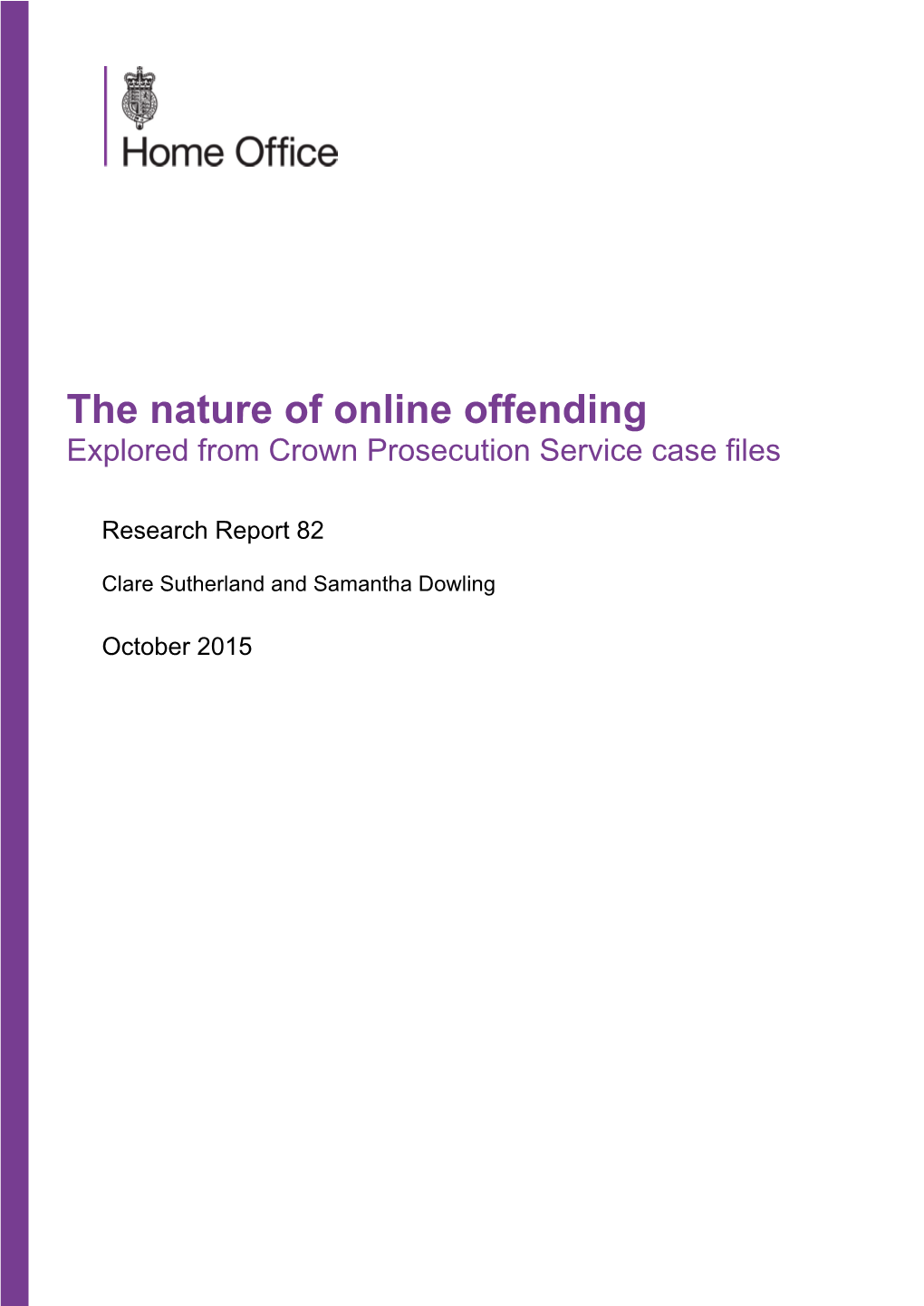 The Nature of Online Offending Explored from Crown Prosecution Service Case Files