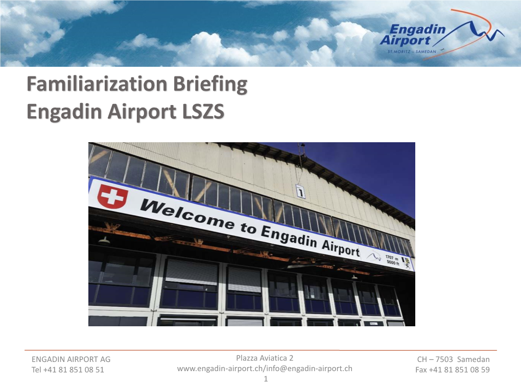 Familiarization Briefing Engadin Airport LSZS