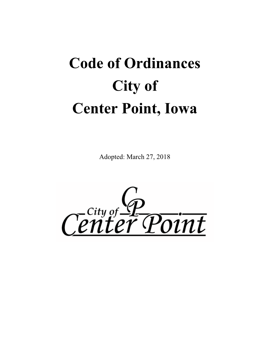Code of Ordinances City of Center Point, Iowa