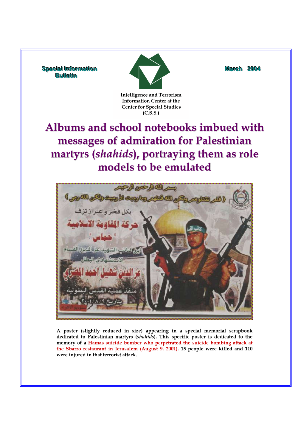 Albums and School Notebooks Imbued with Messages of Admiration for Palestinian Martyrs (Shahids), Portraying Them As Role Models to Be Emulated