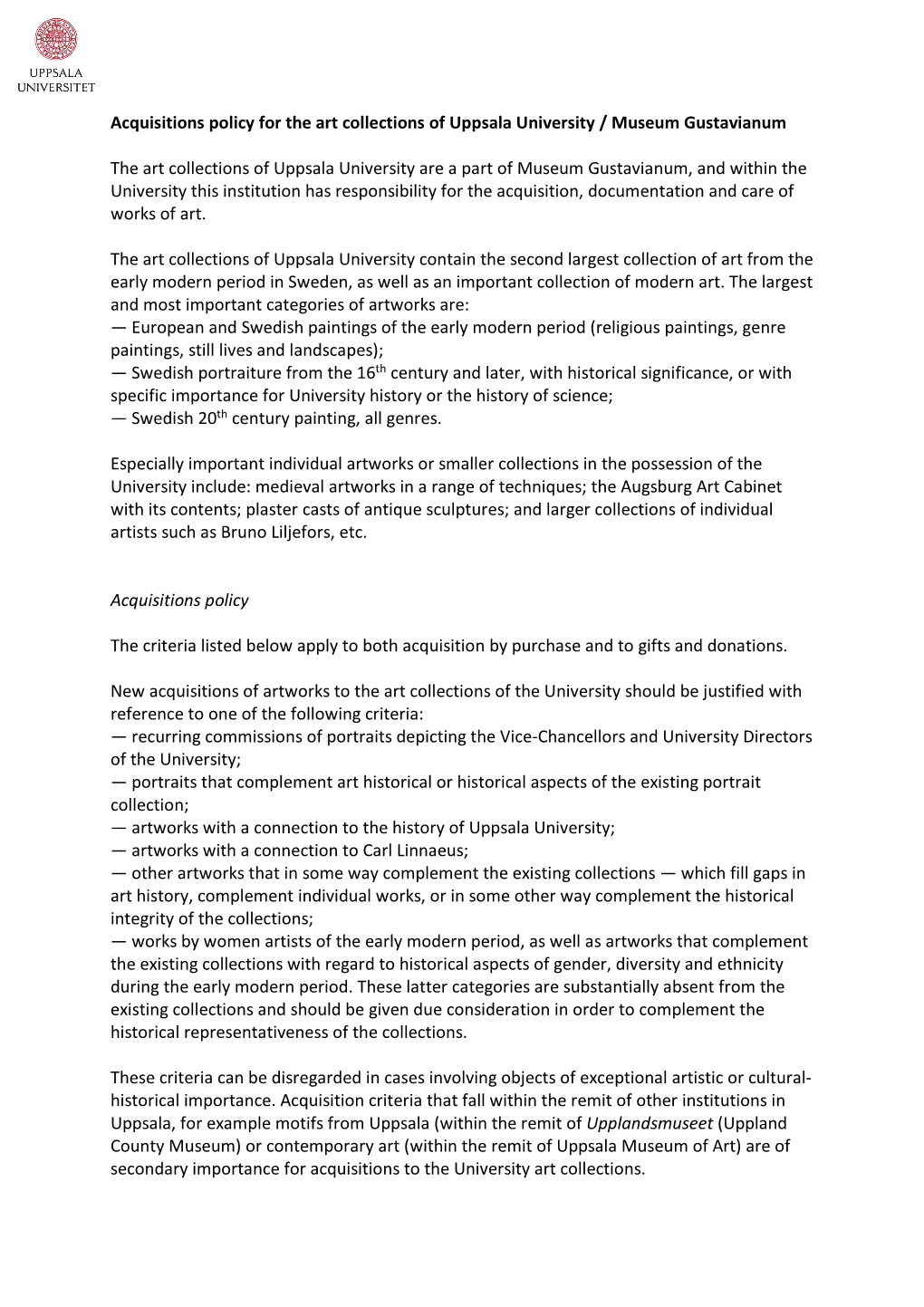 Acquisitions Policy for the Art Collections of Uppsala University / Museum Gustavianum