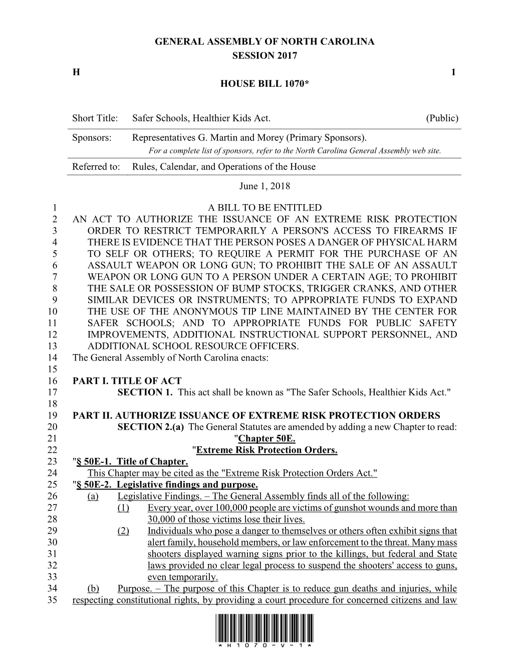 GENERAL ASSEMBLY of NORTH CAROLINA SESSION 2017 H 1 HOUSE BILL 1070* Short Title: Safer Schools, Healthier Kids Act. (Public) Sp