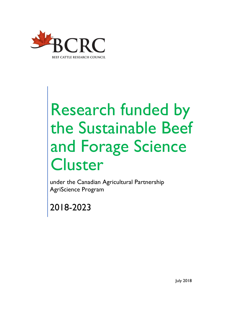 Research Funded by the Sustainable Beef and Forage Science Cluster Under the Canadian Agricultural Partnership Agriscience Program