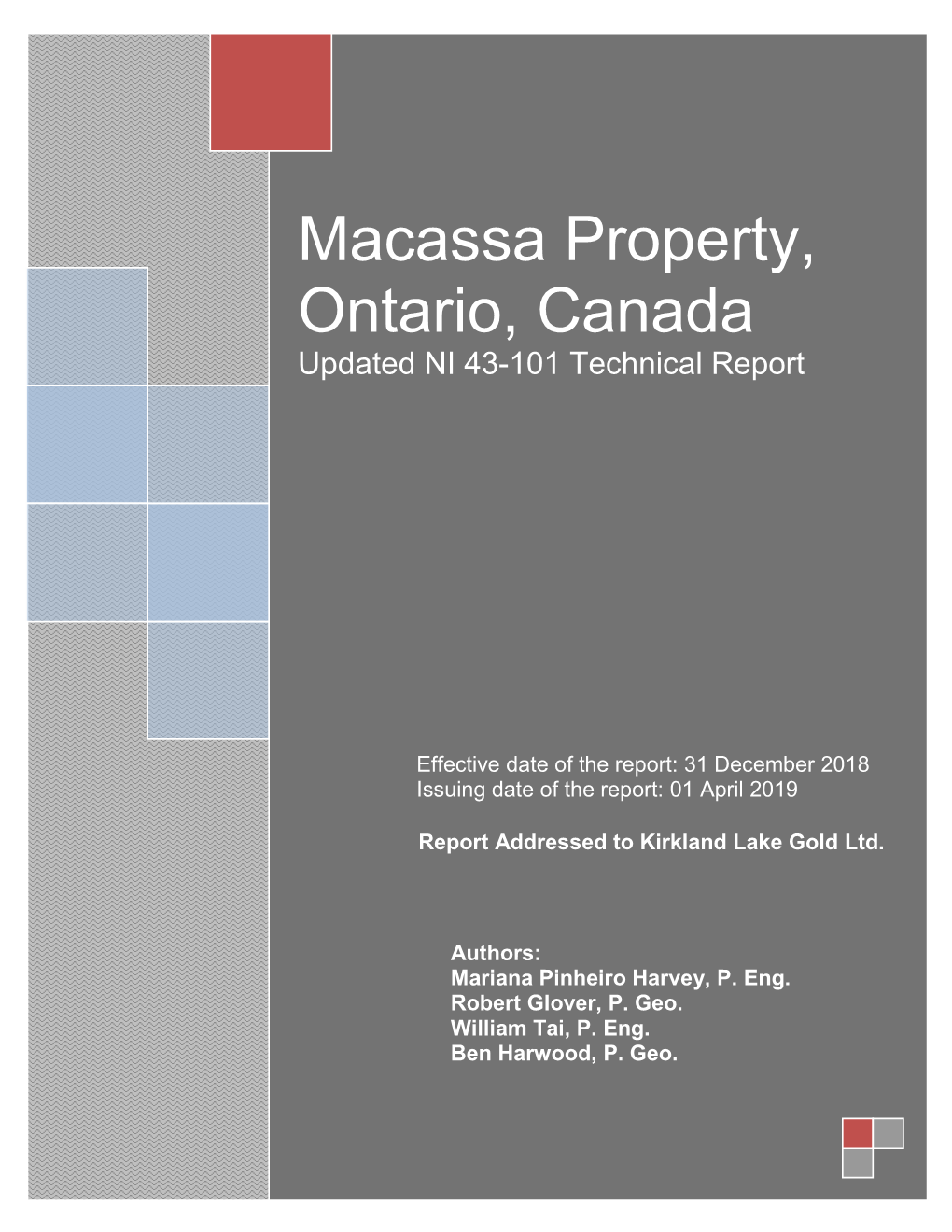 Macassa Property, Ontario, Canada Updated NI 43-101 Technical Report