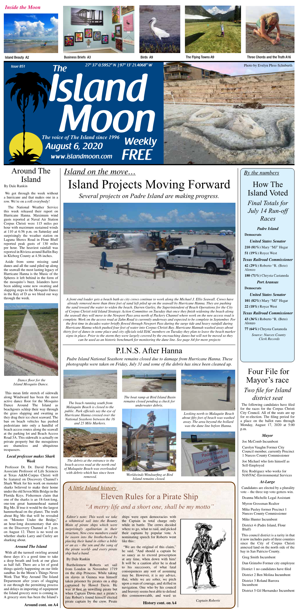 Island Projects Moving Forward How the We Got Through the Week Without a Hurricane and That Makes One in a Several Projects on Padre Island Are Making Progress