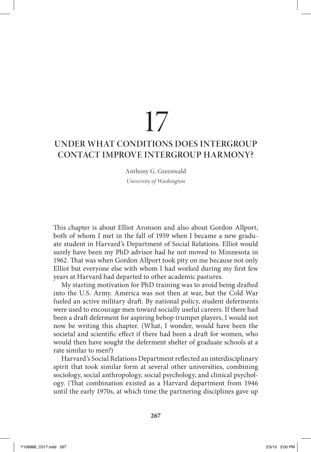 Under What Conditions Does Intergroup Contact Improve Intergroup Harmony?