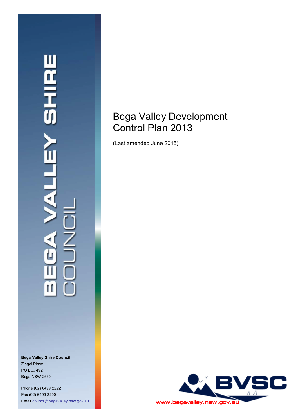 Bega Valley Development Control Plan 2013