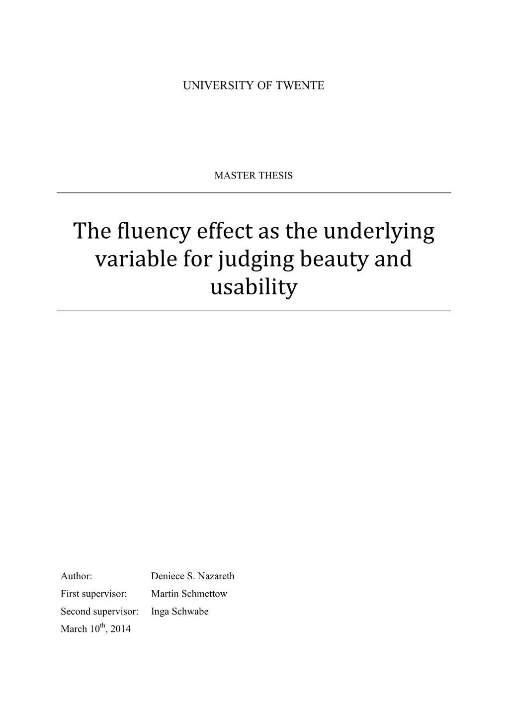 The Fluency Effect As the Underlying Variable for Judging Beauty and Usability