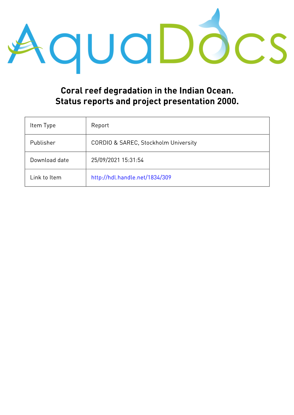 Coral Reef Degradation in the Indian Ocean