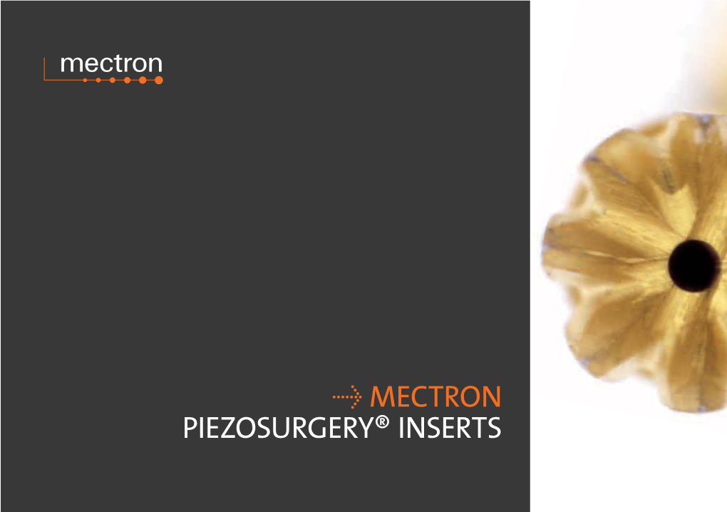 Û Mectron Piezosurgery® Inserts Û Piezosurgery®