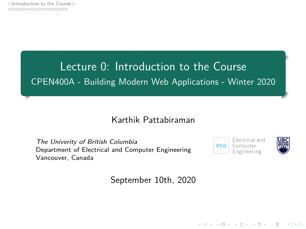 Lecture 0: Introduction to the Course CPEN400A - Building Modern Web Applications - Winter 2020