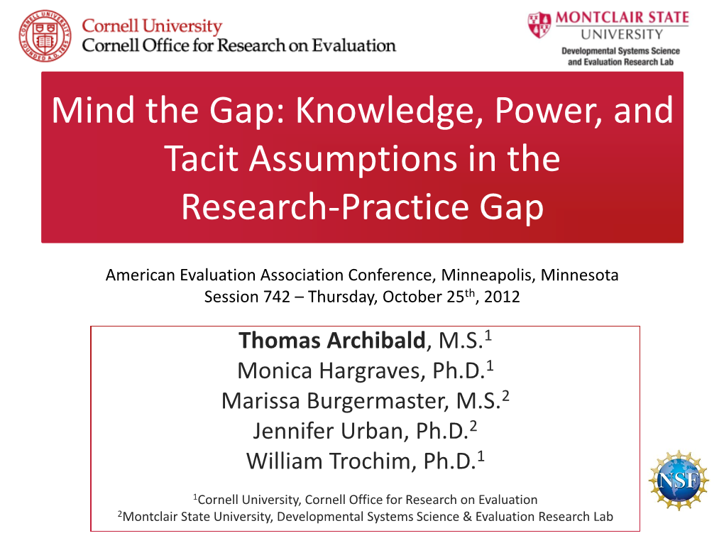 Mind the Gap: Knowledge, Power, and Tacit Assumptions in the Research-Practice Gap