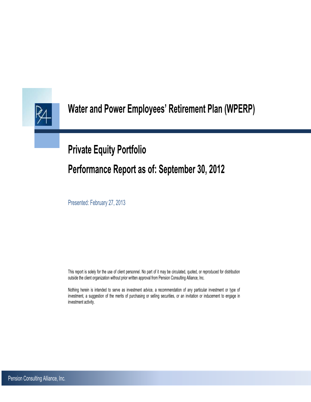 Private Equity Portfolio Performance Report As Of: September 30, 2012