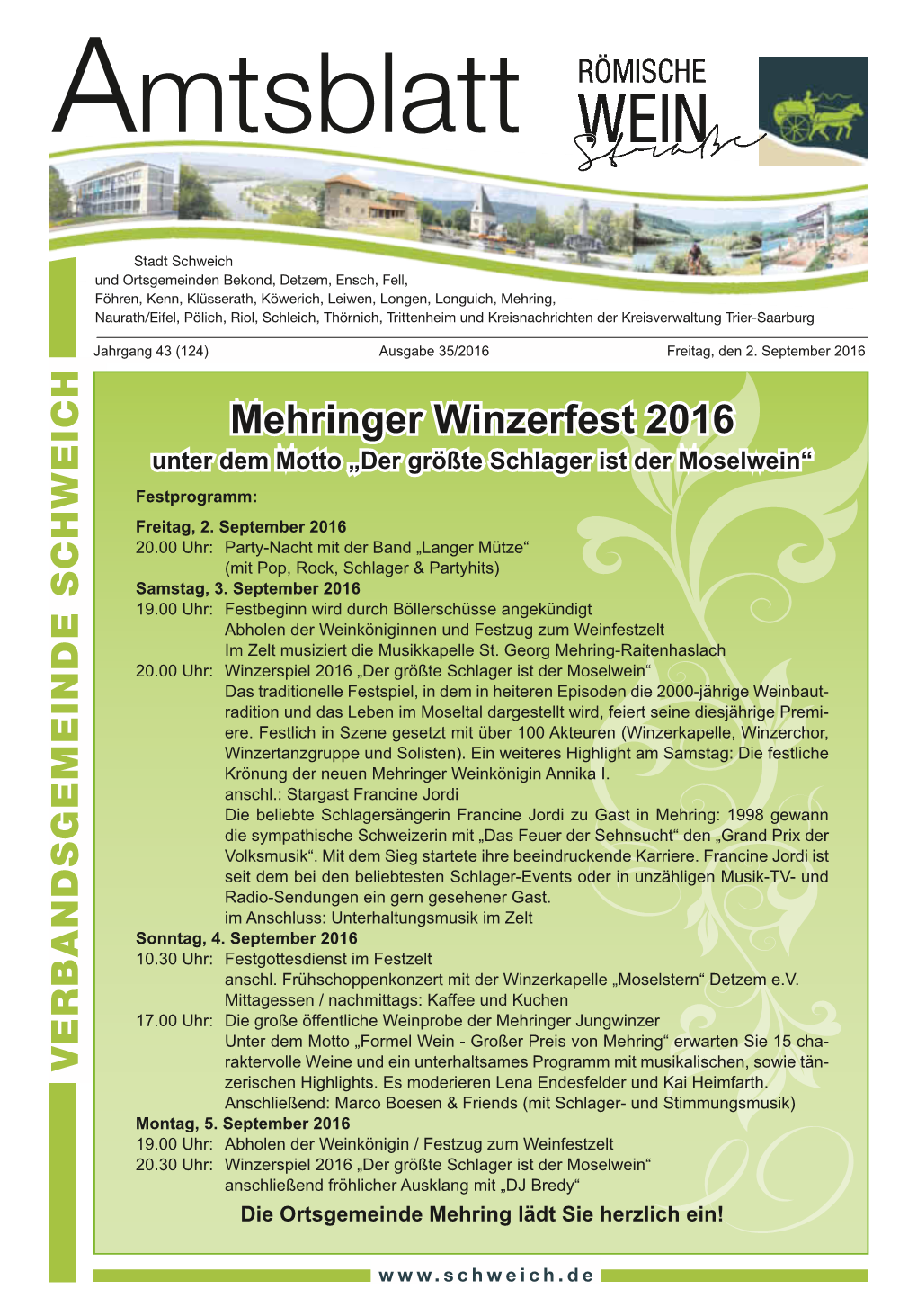 Mehringer Winzerfest 2016 Unter Dem Motto „Der Größte Schlager Ist Der Moselwein“ Festprogramm: Freitag, 2