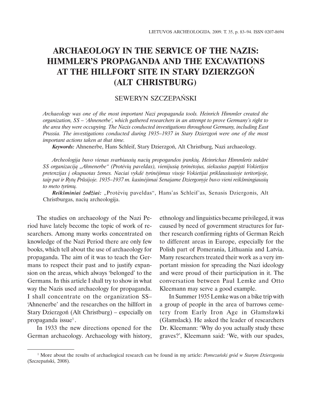 Archaeology in the Service of the Nazis: Himmler’S Propaganda and the Excavations at the Hillfort Site in Stary Dzierzgoñ (Alt Christburg)