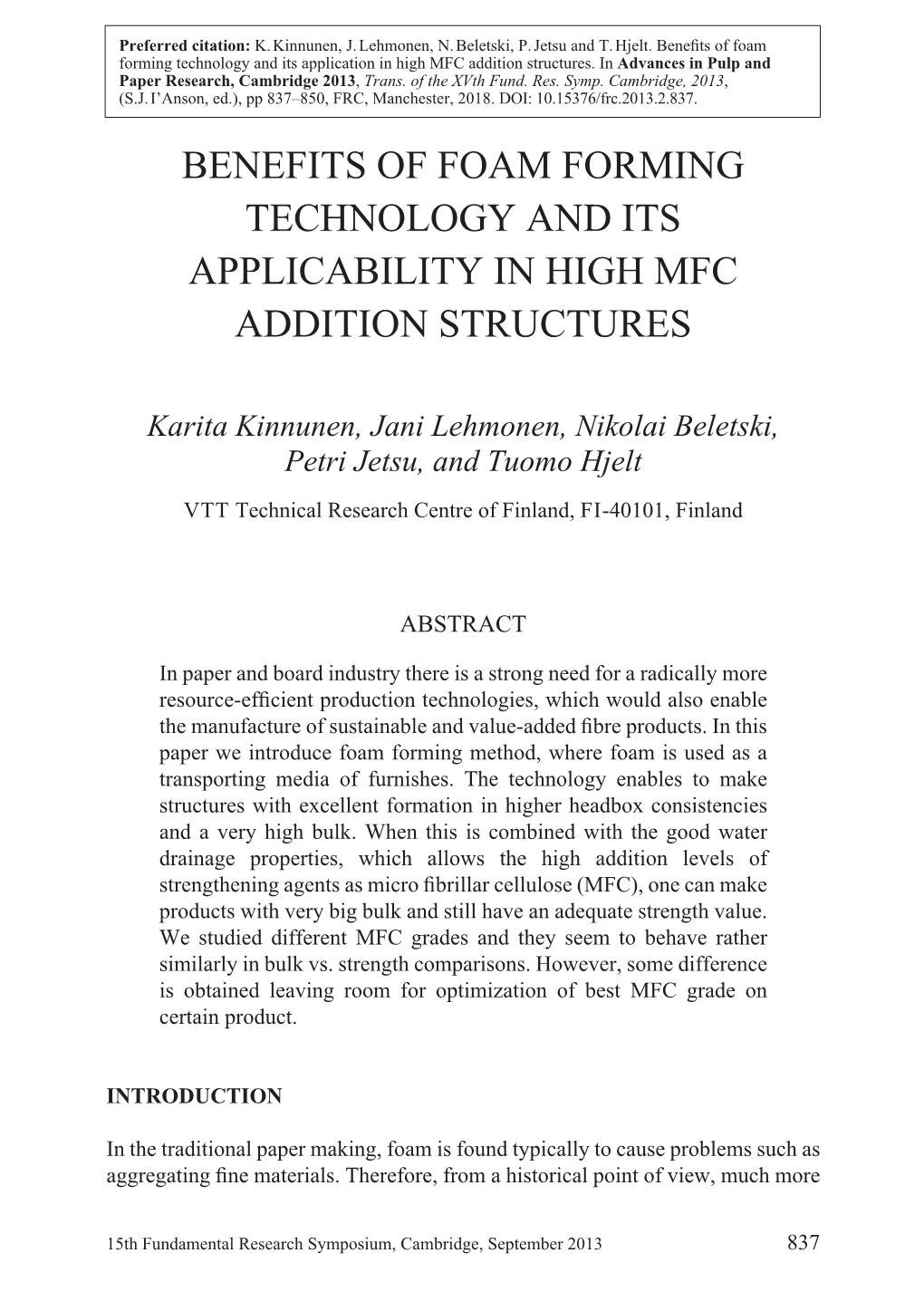 Benefits of Foam Forming Technology and Its Applicability in High Mfc Addition Structures