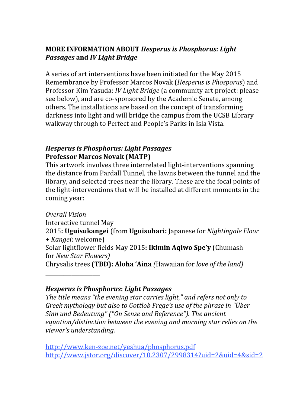 INFORMATION ABOUT Hesperus Is Phosphorus: Light Passages and IV Light Bridge