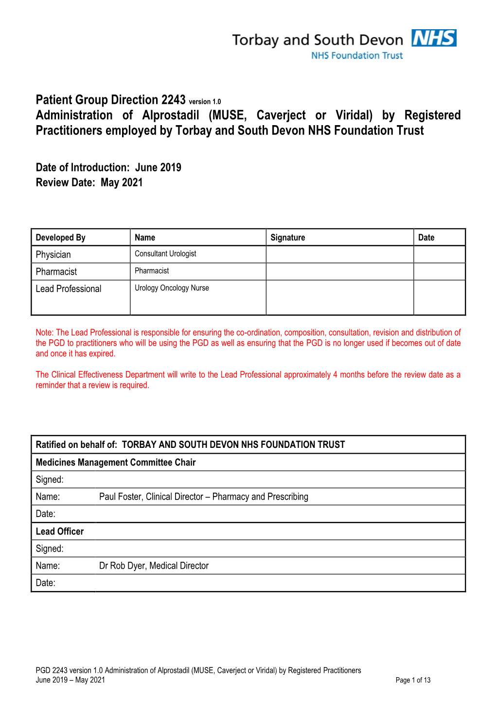 Alprostadil (MUSE, Caverject Or Viridal) by Registered Practitioners Employed by Torbay and South Devon NHS Foundation Trust