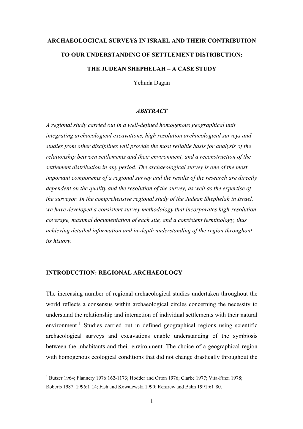 Archaeological Surveys in Israel and Their Contribution