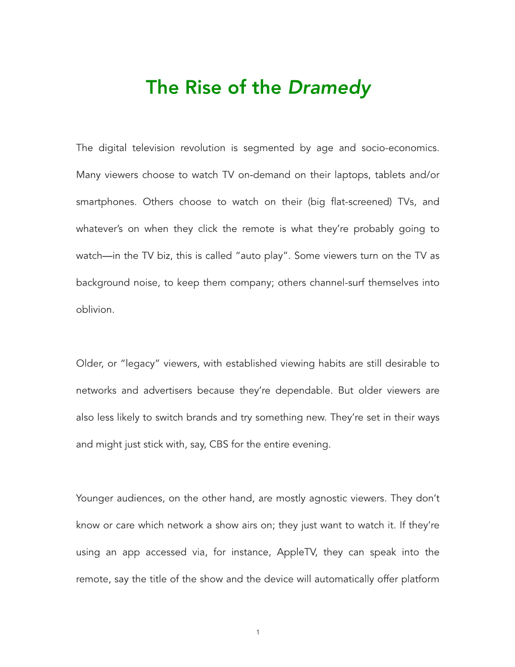 The Rise of the Dramedy