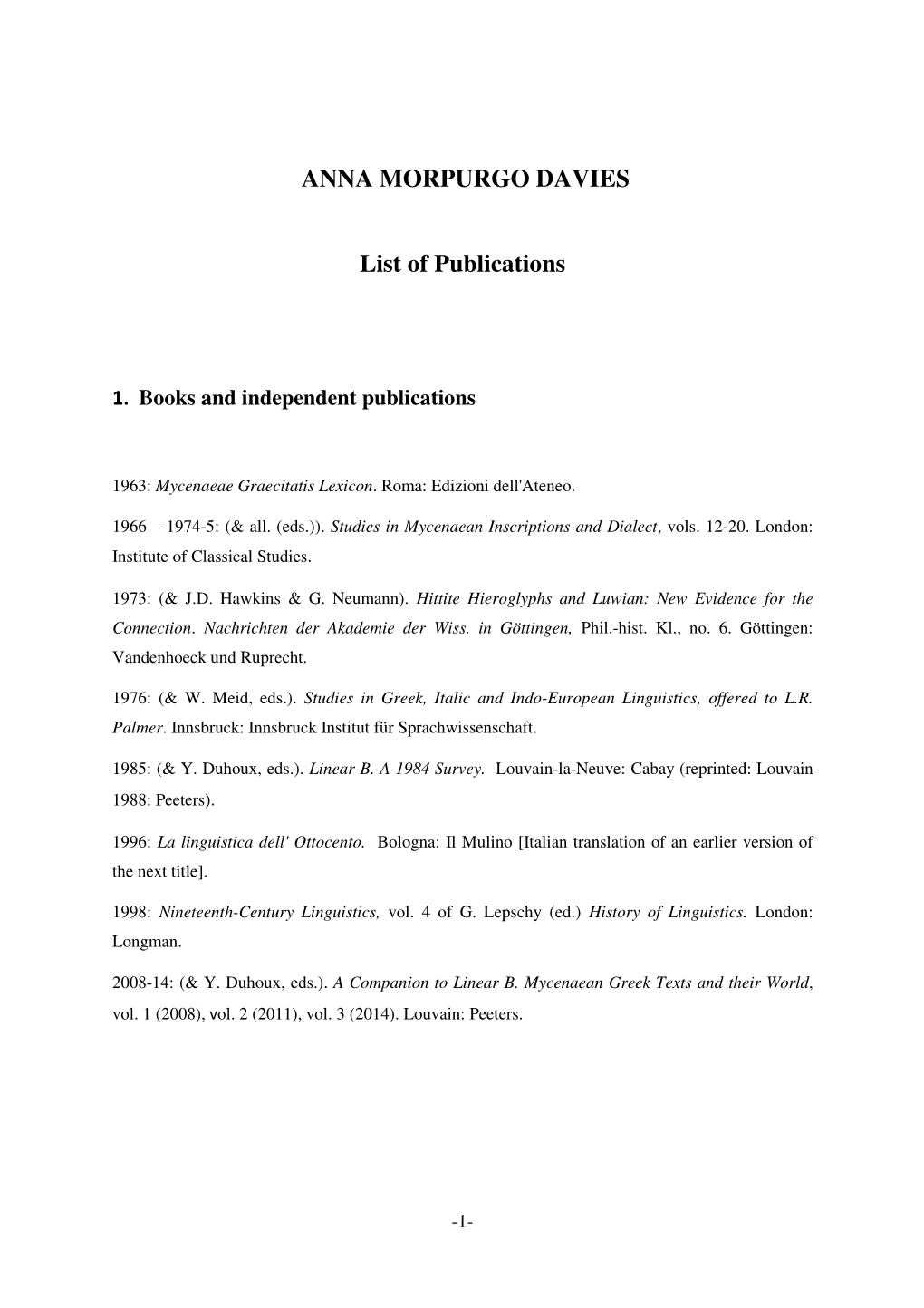 ANNA MORPURGO DAVIES List of Publications