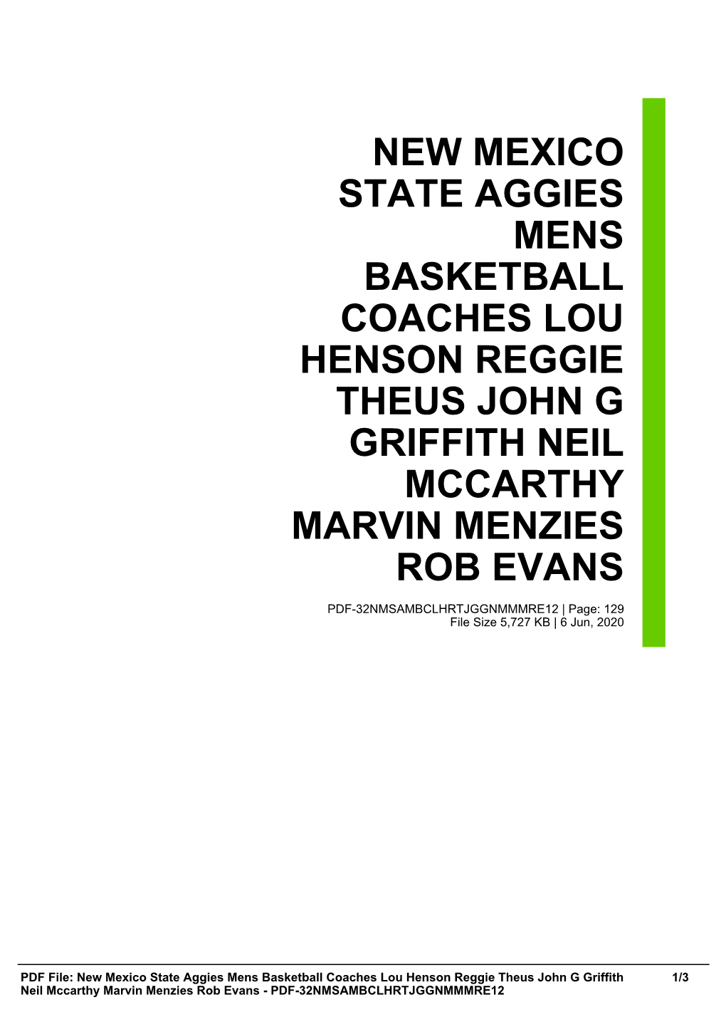 New Mexico State Aggies Mens Basketball Coaches Lou Henson Reggie Theus John G Griffith Neil Mccarthy Marvin Menzies Rob Evans