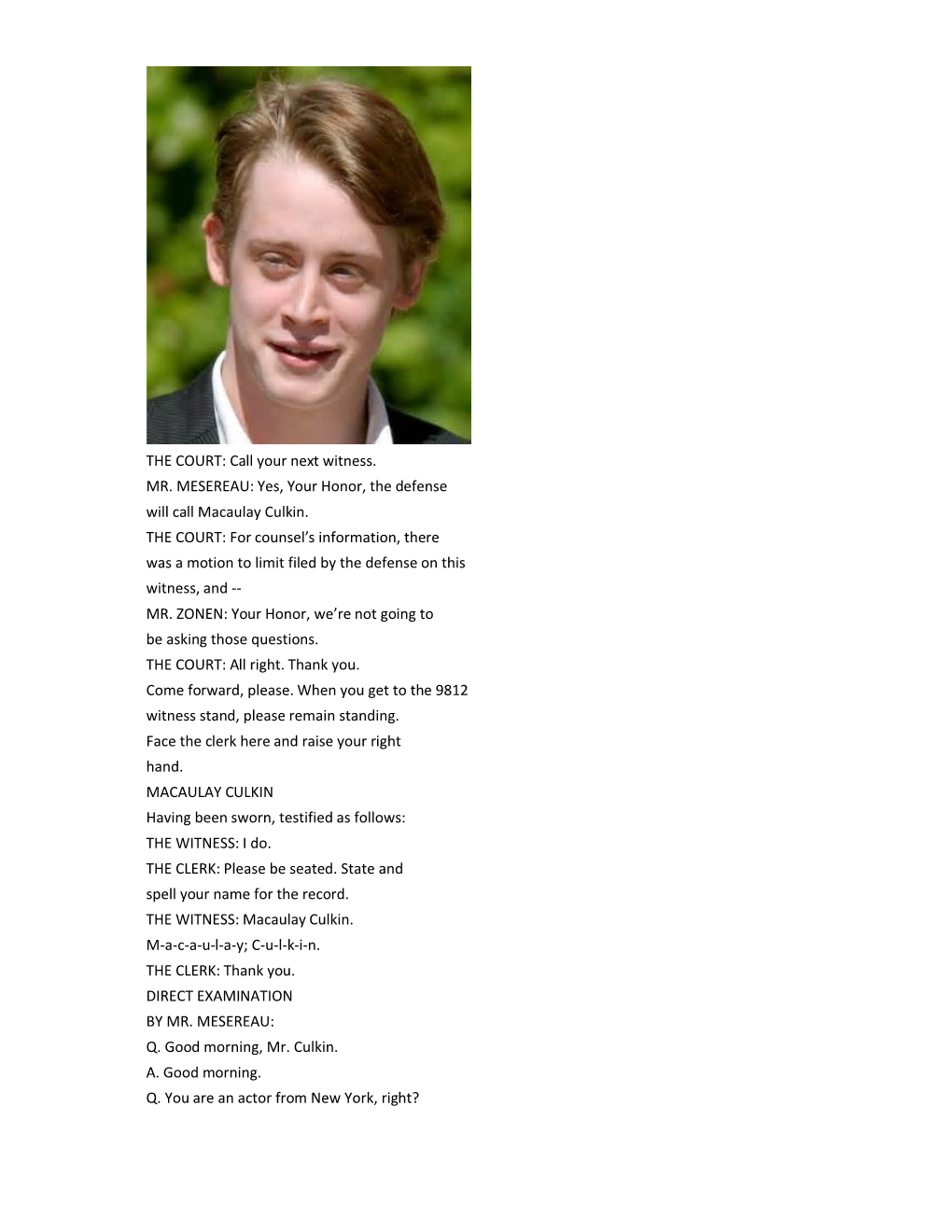 Macaulay Culkin's Testimony May 11, 2005