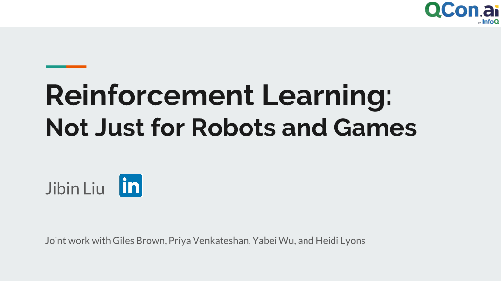 Reinforcement Learning: Not Just for Robots and Games