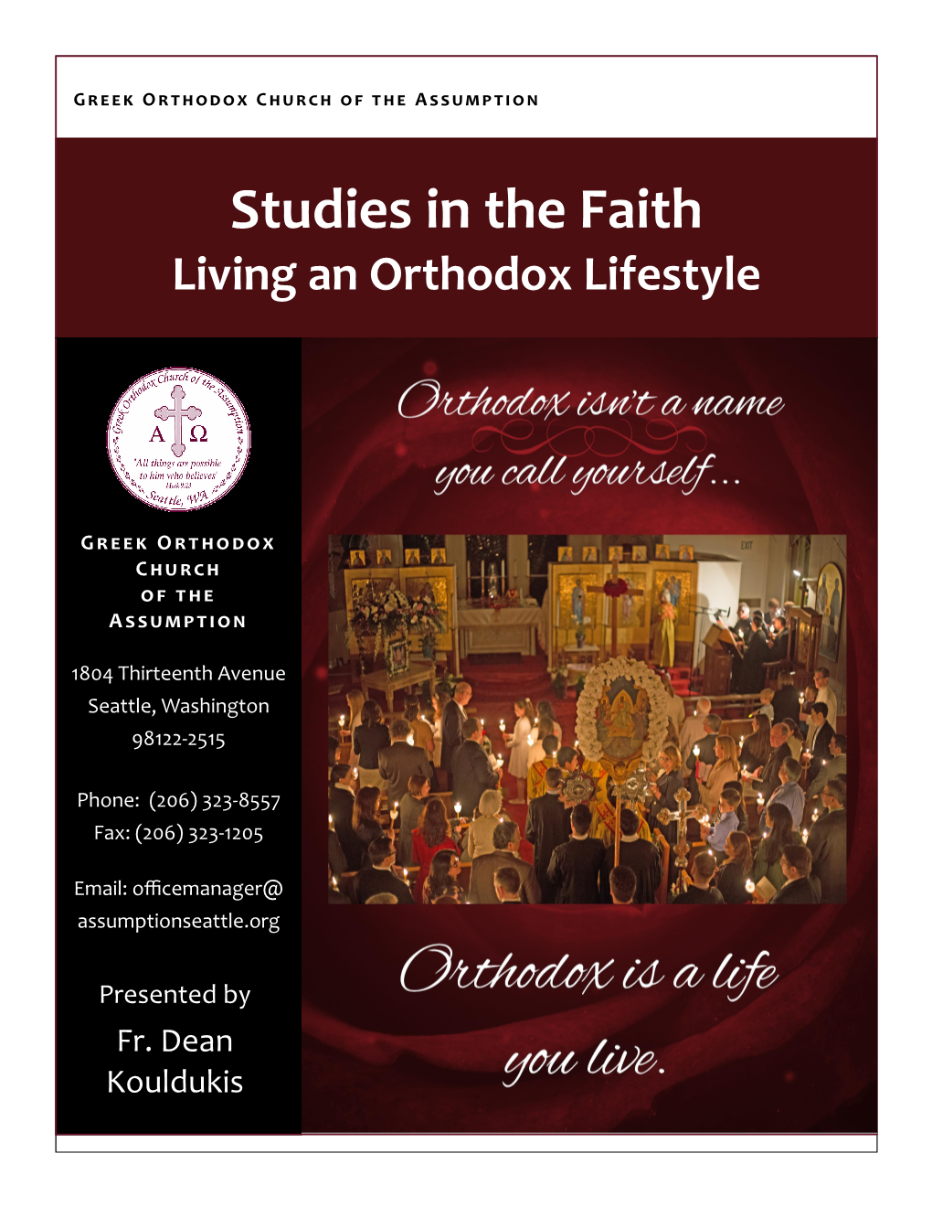 Studies in the Faith Session 21 Living an Orthodox Lifestyle