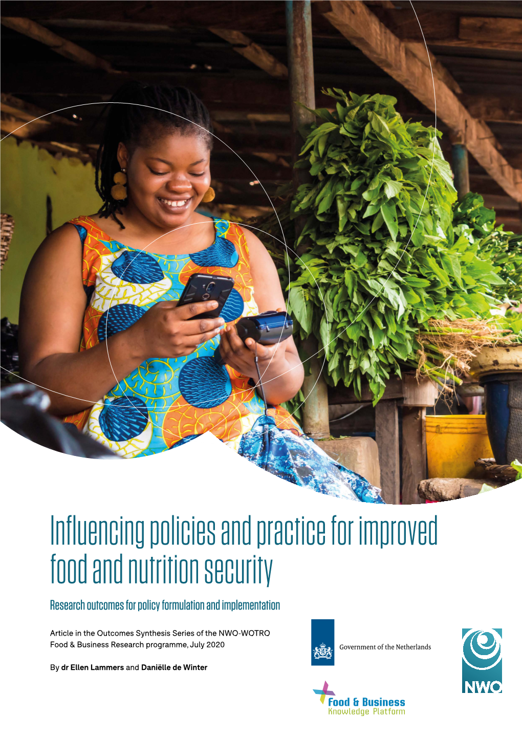 Influencing Policies and Practice for Improved Food and Nutrition Security Research Outcomes for Policy Formulation and Implementation